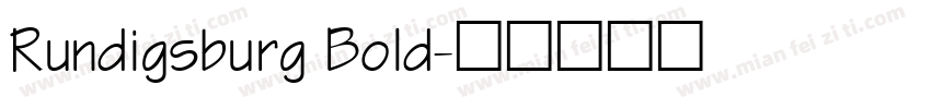Rundigsburg Bold字体转换